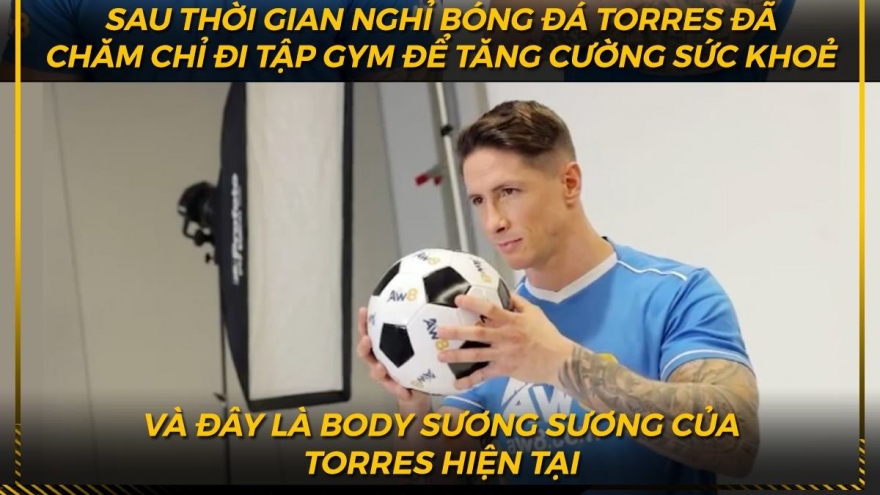 Biếm họa 24h: Torres biến thành "lực sĩ" sau khi giải nghệ